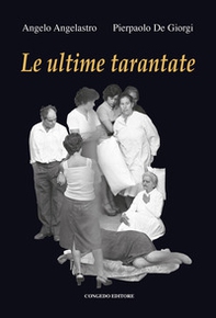 Le ultime tarantate - Librerie.coop Le ultime tarantate - Librerie.coop