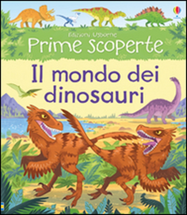 Il mondo dei dinosauri - Librerie.coop Il mondo dei dinosauri - Librerie.coop