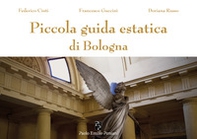 Piccola guida estatica di Bologna - Librerie.coop