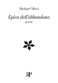 Epica dell'abbandono - Librerie.coop
