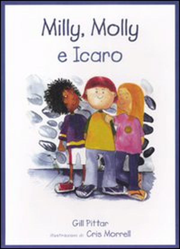 Milly, Molly e Icaro - Librerie.coop Milly, Molly e Icaro - Librerie.coop