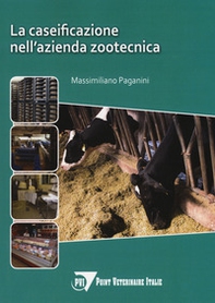 La caseificazione nell'azienda zootecnica - Librerie.coop La caseificazione nell'azienda zootecnica - Librerie.coop