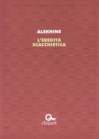 L'eredità scacchistica - Librerie.coop L'eredità scacchistica - Librerie.coop