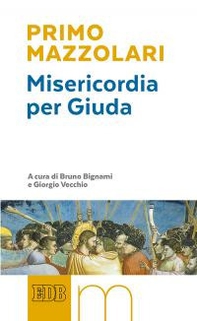 Misericordia per Giuda - Librerie.coop Misericordia per Giuda - Librerie.coop