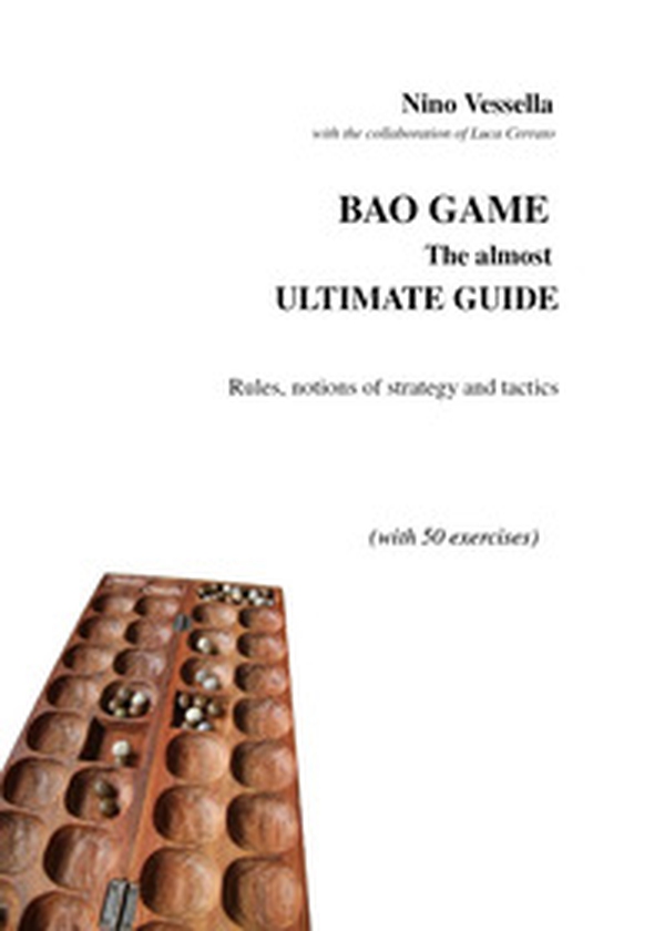 Bao game. The ultimate guide - Librerie.coop Bao game. The ultimate guide - Librerie.coop