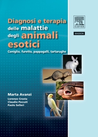 Diagnosi e terapia delle malattie degli animali esotici - Librerie.coop Diagnosi e terapia delle malattie degli animali esotici - Librerie.coop