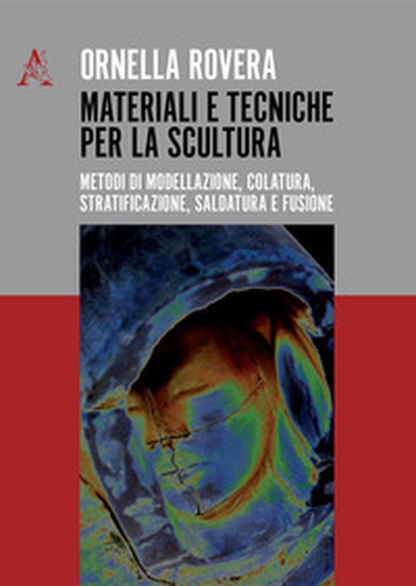 Materiali e tecniche per la scultura - Librerie.coop Materiali e tecniche per la scultura - Librerie.coop