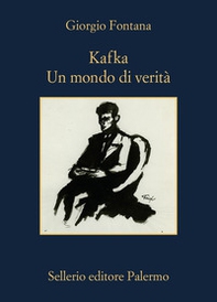 Kafka. Un mondo di verità - Librerie.coop Kafka. Un mondo di verità - Librerie.coop