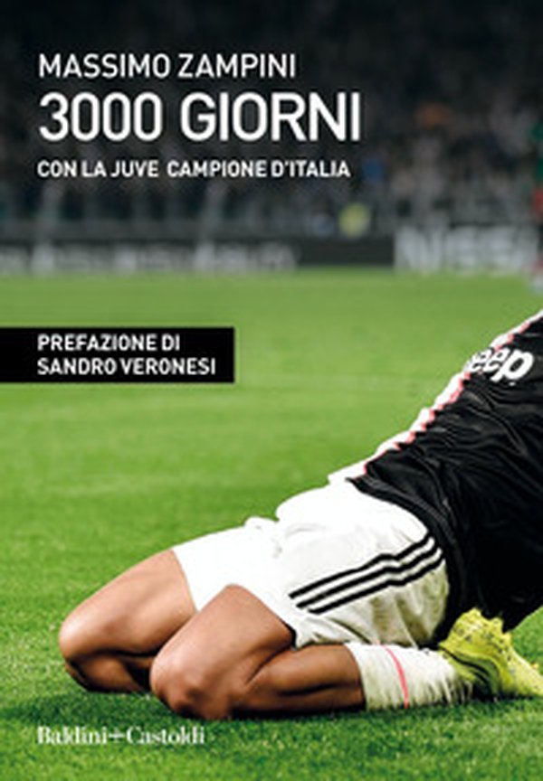3000 giorni con la Juve campione d'Italia - Librerie.coop 3000 giorni con la Juve campione d'Italia - Librerie.coop