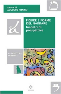 Figure e forme del narrare. Incontri di prospettive - Librerie.coop