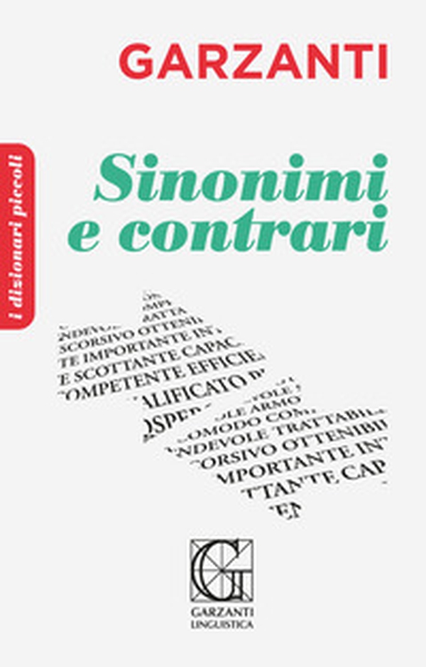 Il piccolo dizionario dei sinonimi e contrari - Librerie.coop Il piccolo dizionario dei sinonimi e contrari - Librerie.coop