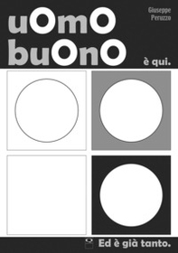 Uomobuono è qui ed è già tanto. MondoQuadro - Vol. 1 - Librerie.coop