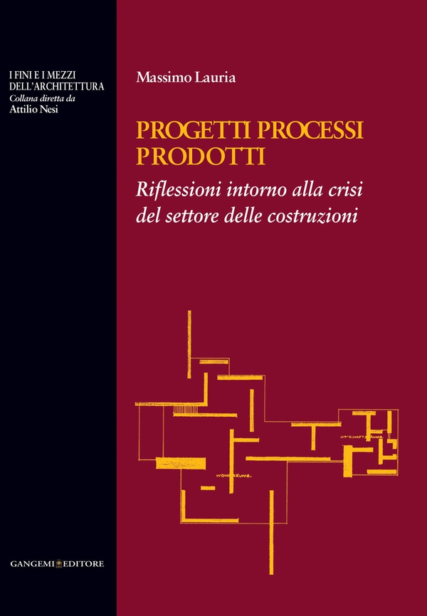 Progetti Processi Prodotti - Projects Processes Products - Librerie.coop Progetti Processi Prodotti - Projects Processes Products - Librerie.coop