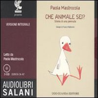 Che animale sei? Storia di una pennuta. Audiolibro. 3 CD Audio - Librerie.coop Che animale sei? Storia di una pennuta. Audiolibro. 3 CD Audio - Librerie.coop