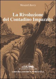 La rivoluzione del contadino impazzito - Librerie.coop
