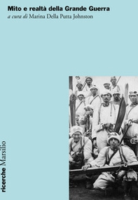 Mito e realtà della Grande Guerra - Librerie.coop