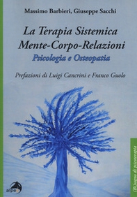 La terapia sistemica mente-corpo-relazioni. Psicologia e osteopatia - Librerie.coop