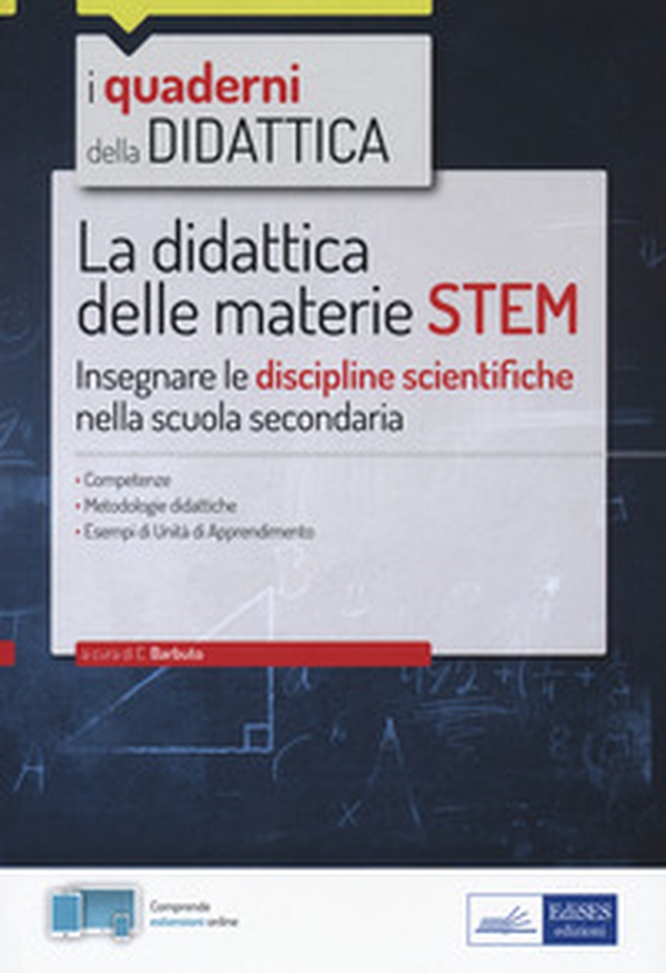 La didattica delle materie STEM. Insegnare le discipline scientifiche nella scuola secondaria - Librerie.coop La didattica delle materie STEM. Insegnare le discipline scientifiche nella scuola secondaria - Librerie.coop