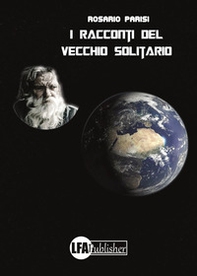 I racconti del vecchio solitario - Librerie.coop