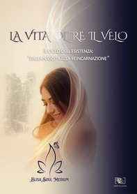 La vita oltre il velo - Librerie.coop