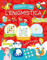 Divertiti con l'enigmistica 8-10 anni - Librerie.coop