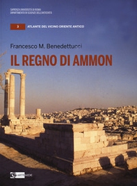 Il regno di Ammon - Librerie.coop Il regno di Ammon - Librerie.coop