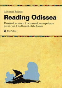 Reading Odissea. L'assolo di un attore: il racconto di una esperienza - Librerie.coop