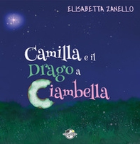 Camilla e il drago a ciambella - Librerie.coop
