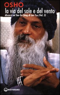 La via del sole e del vento. Discorsi sul Tao-Te-Ching di Lao Tzu - Vol. 3 - Librerie.coop