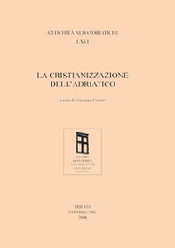 La cristianizzazione dell'Adriatico - Librerie.coop