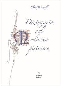 Dizionario del Medioevo pistoiese - Librerie.coop