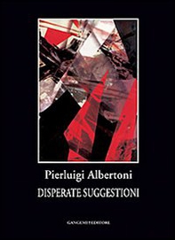 Disperate suggestioni - Librerie.coop Disperate suggestioni - Librerie.coop