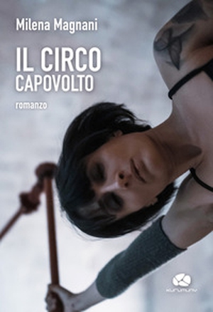 Il circo capovolto - Librerie.coop