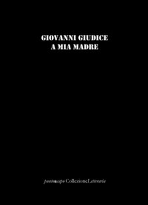 A mia madre - Librerie.coop A mia madre - Librerie.coop