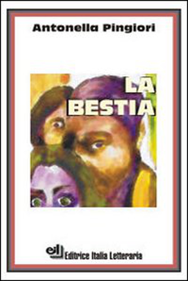 La bestia - Librerie.coop La bestia - Librerie.coop