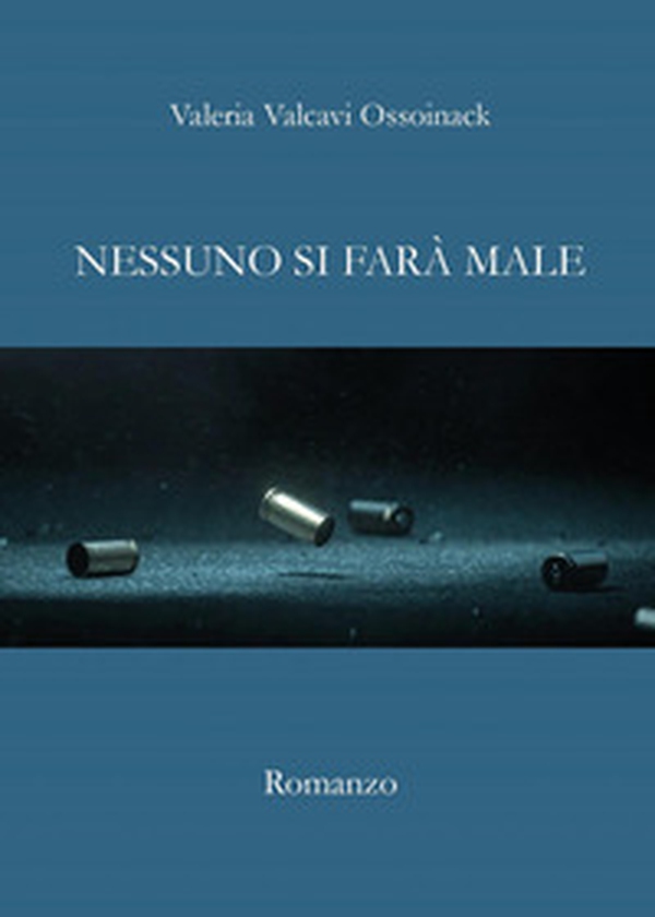 Nessuno si farà male - Librerie.coop Nessuno si farà male - Librerie.coop