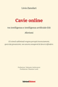 Cavie online. Tra intelligenza e intelligenza artificiale - Librerie.coop