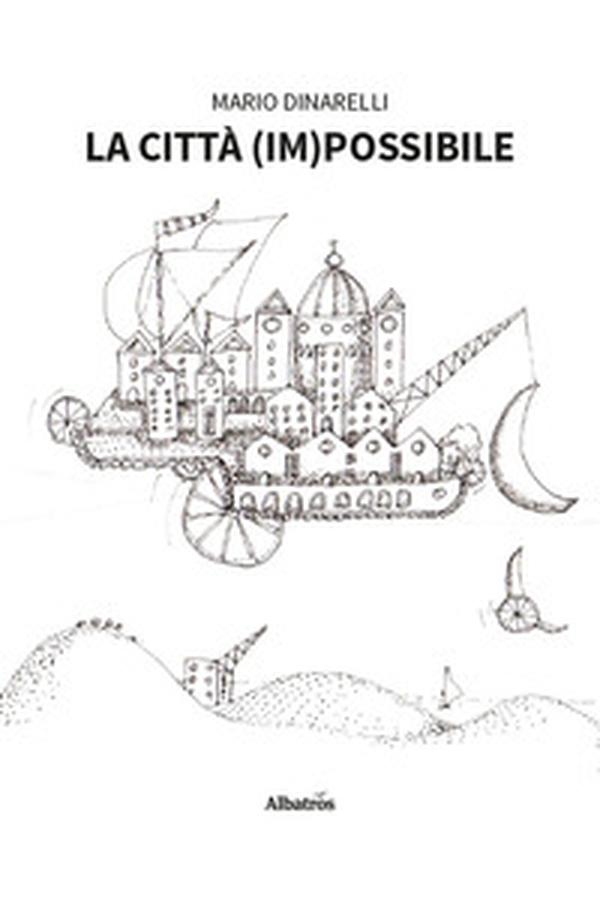 La città (im)possibile - Librerie.coop
