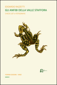 Gli anfibi della valle Staffora - Librerie.coop
