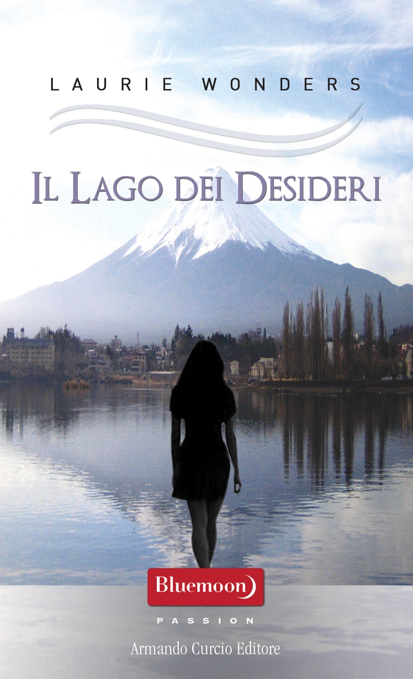Il lago dei desideri - Librerie.coop Il lago dei desideri - Librerie.coop