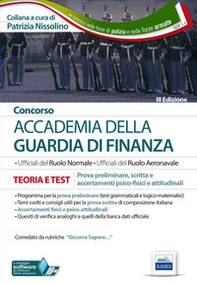Concorso accademia della Guardia di Finanza. Prova scritta di preselezione e prova scritta di cultura generale. Teoria e test - Librerie.coop