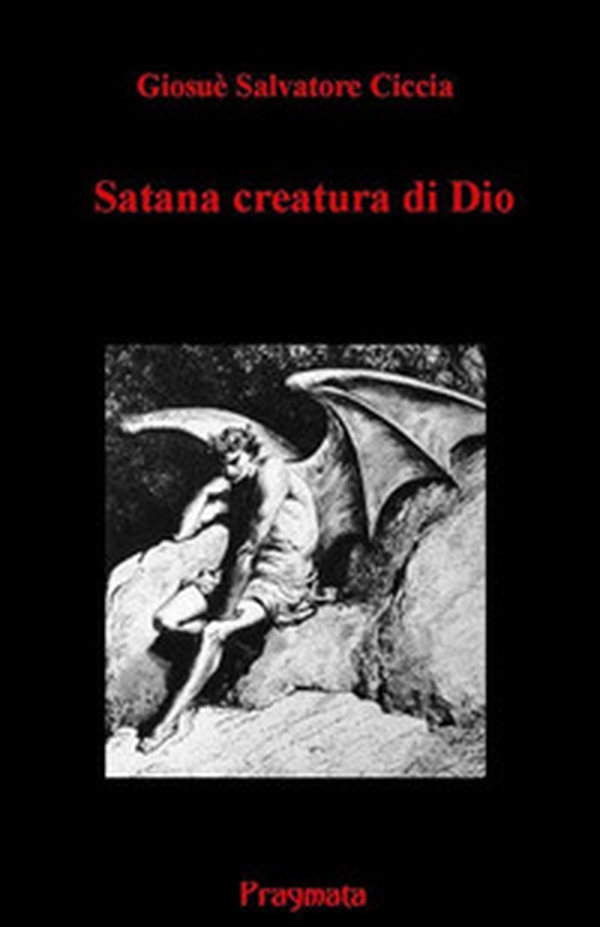 Satana creatura di Dio - Librerie.coop Satana creatura di Dio - Librerie.coop