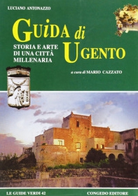 Guida di Ugento. Storia e arte di una città millenaria - Librerie.coop Guida di Ugento. Storia e arte di una città millenaria - Librerie.coop