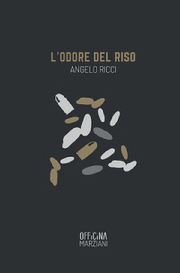 L'odore del riso - Librerie.coop L'odore del riso - Librerie.coop