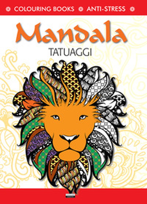 Tatuaggi. Mandala. Antistress - Librerie.coop Tatuaggi. Mandala. Antistress - Librerie.coop