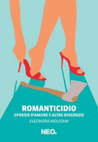Romanticidio - Librerie.coop Romanticidio - Librerie.coop