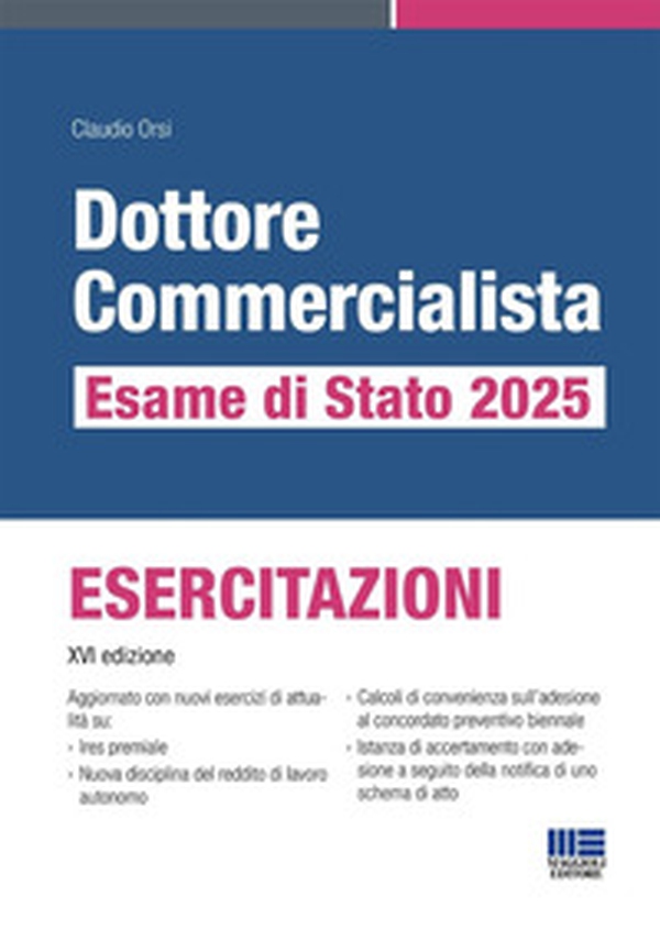 Dottore commercialista. Esame di Stato 2025. Esercitazioni - Librerie.coop Dottore commercialista. Esame di Stato 2025. Esercitazioni - Librerie.coop