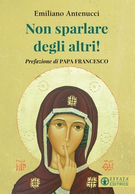 Non sparlare degli altri! - Librerie.coop