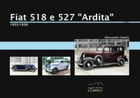 Fiat 518 e 527 "Ardita" (1933-1938) - Librerie.coop