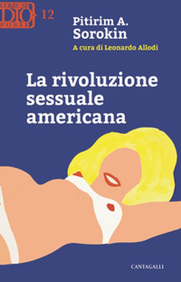 La rivoluzione sessuale americana - Librerie.coop La rivoluzione sessuale americana - Librerie.coop